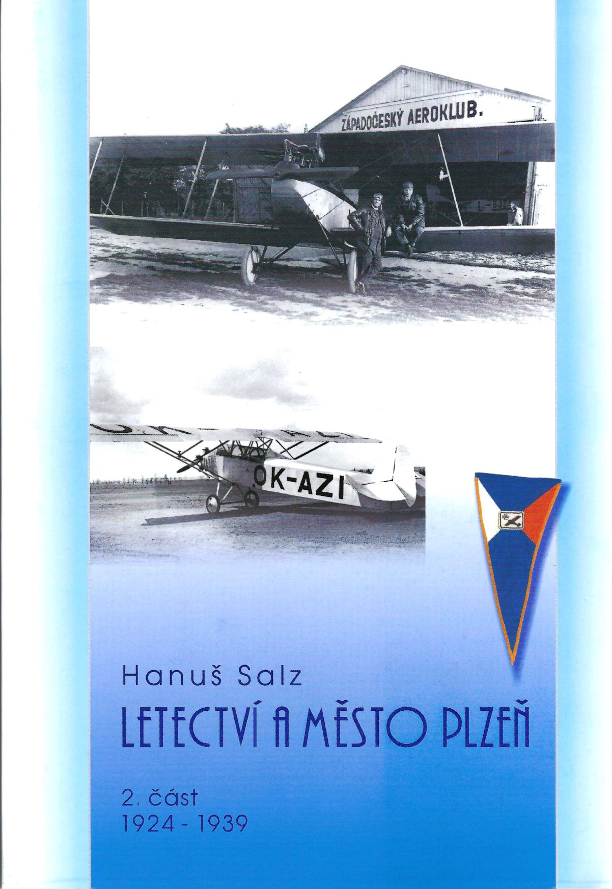 Letectví a město Plzeň - 2.část (1924-1939)